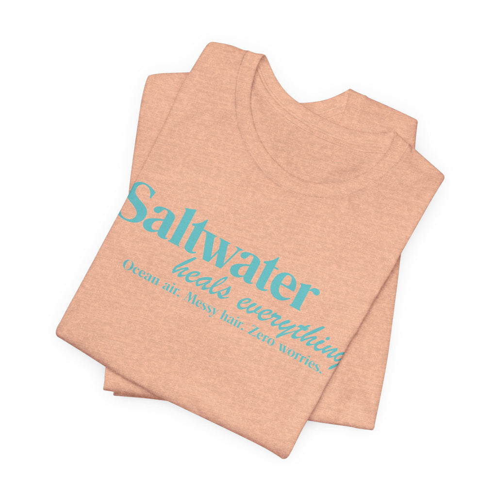Saltwater Heals Everything Unisex Tee - Beachy Coastal Vacation Shirt Light Blue Letters