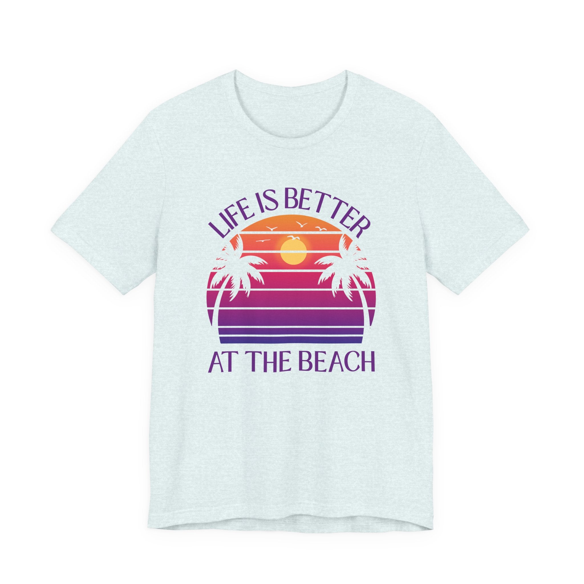Life Is Better At The Beach Shirt - Retro Sunset Palm Tree Tee