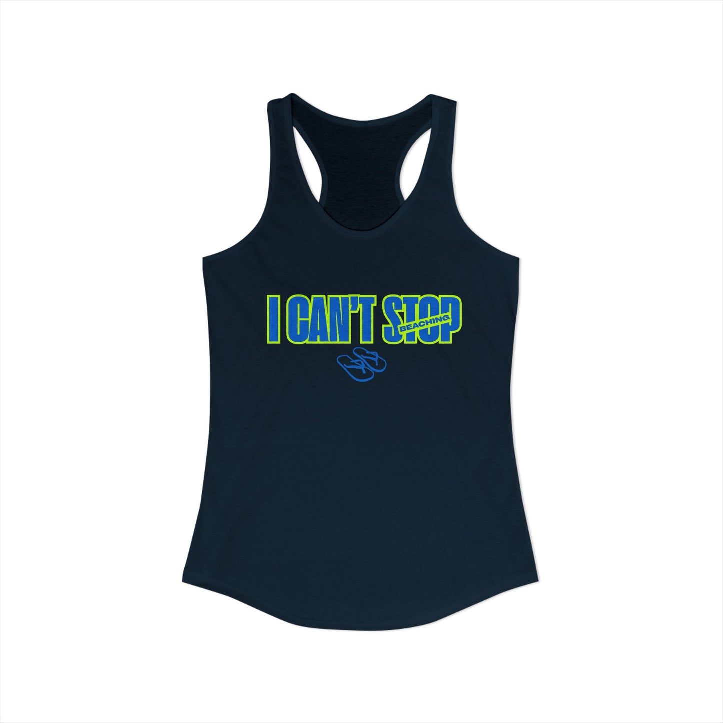 Women's Ideal Racerback Tank – I CAN'T STOP BEACHING (Blue & Neon Green)