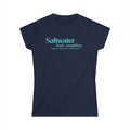 Saltwater Heals Everything Women's Tee - Beachy Coastal Graphic Shirt Blue Lettering