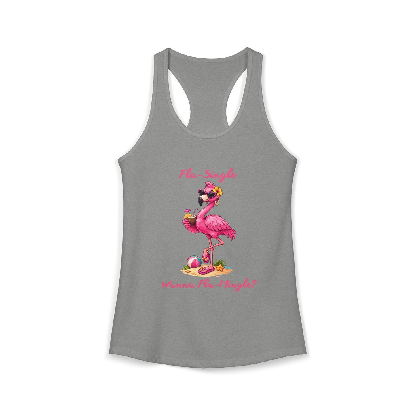 Flamingo Beach Fla-Single Wanna Fla-Mingle? Women's Ideal Racerback Tank