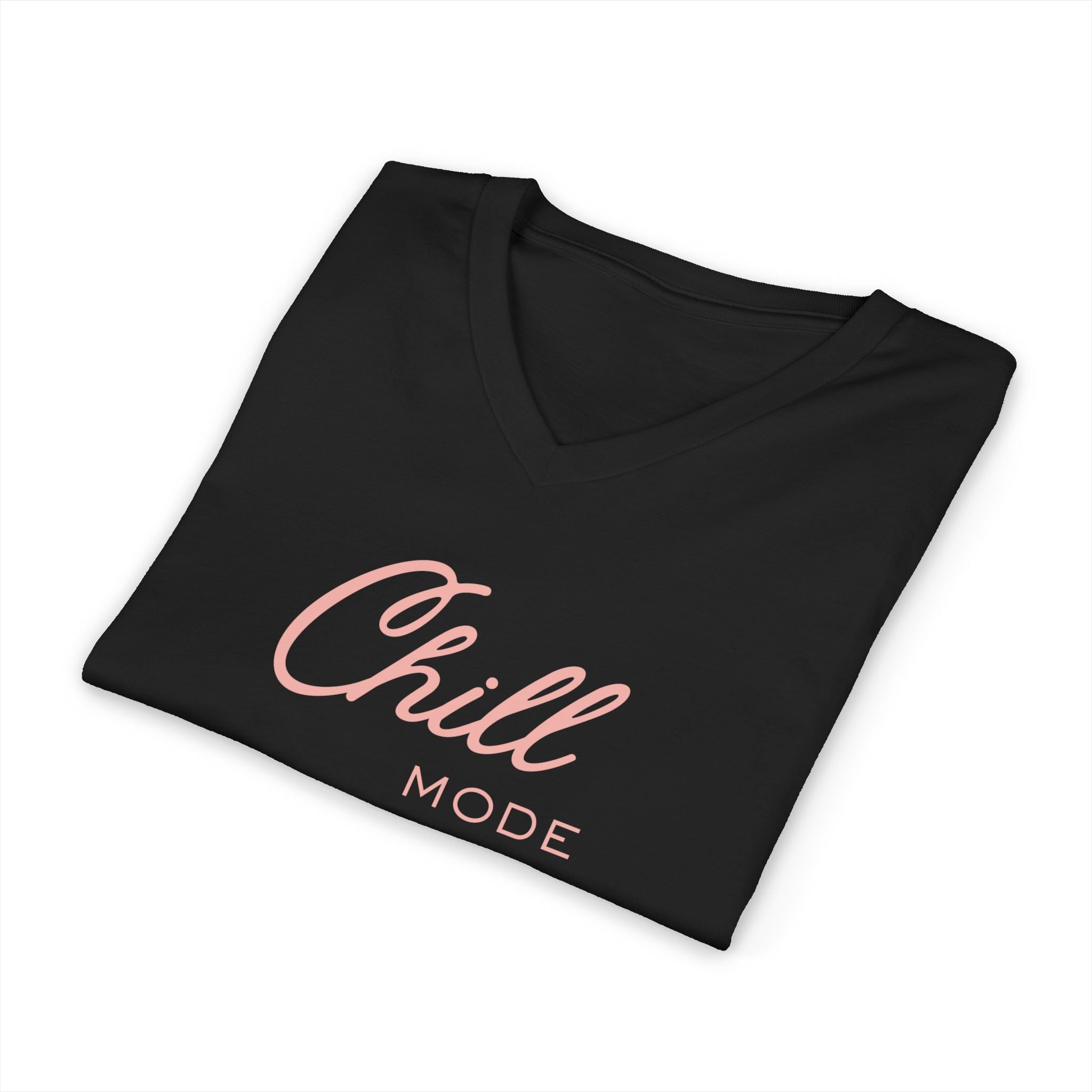 Chill Mode V-Neck Tee — Relaxed 'Chill Mode' Graphic T-Shirt pink lettering