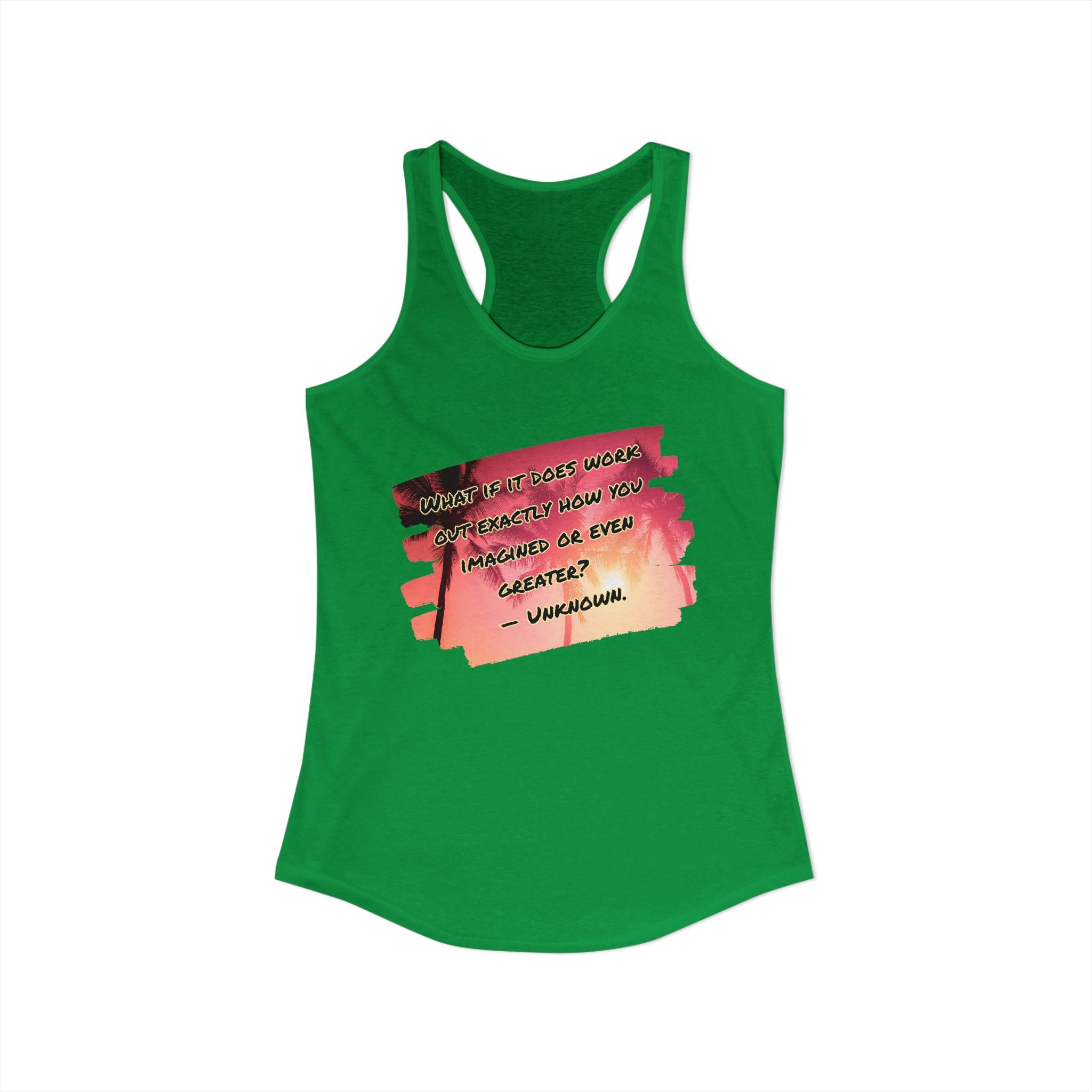 What If It Does Work Out Women's Racerback Tank - Inspirational Print
