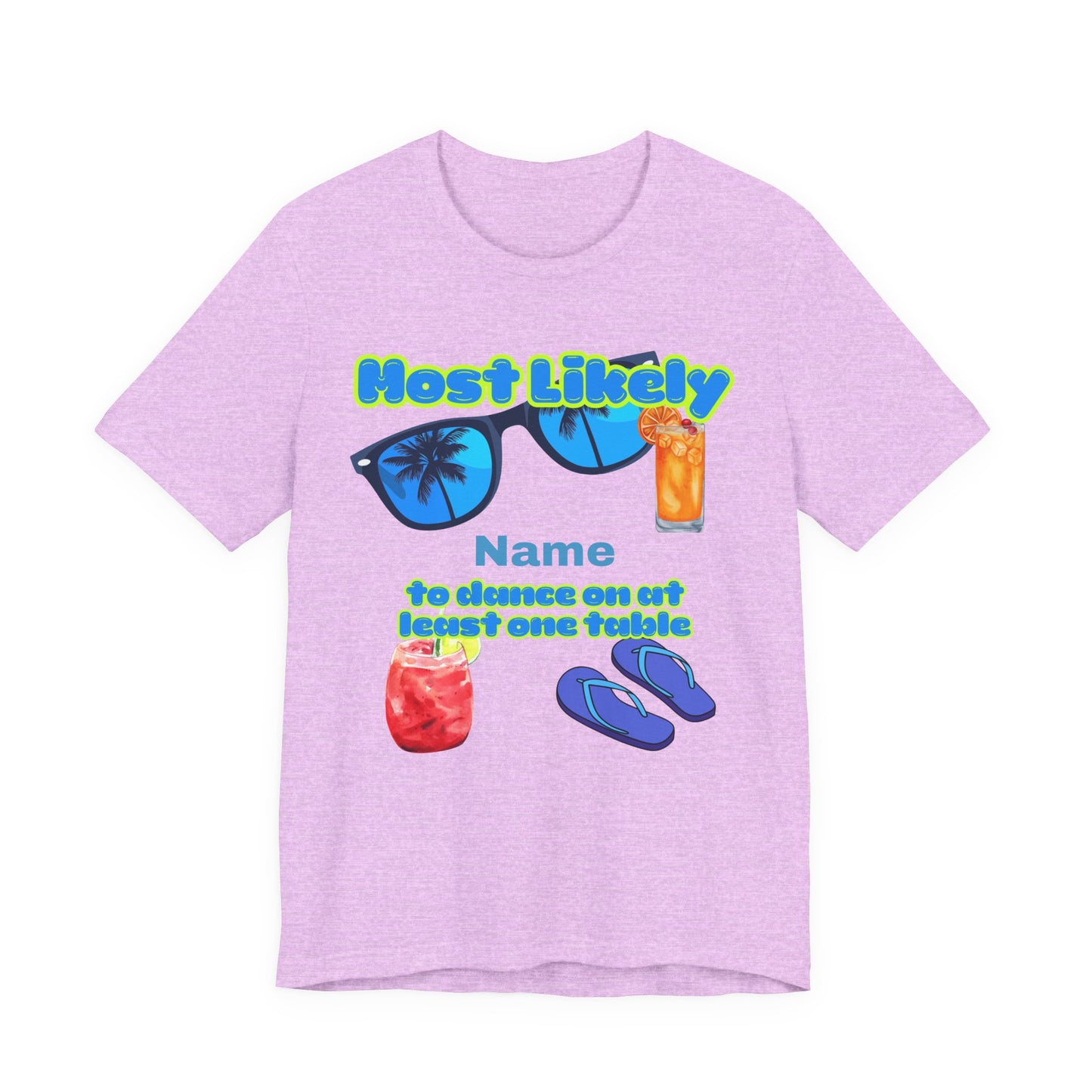 Girls Trip - Most Likely to Dance on at Least One Table - Group Crew Unisex T-Shirt