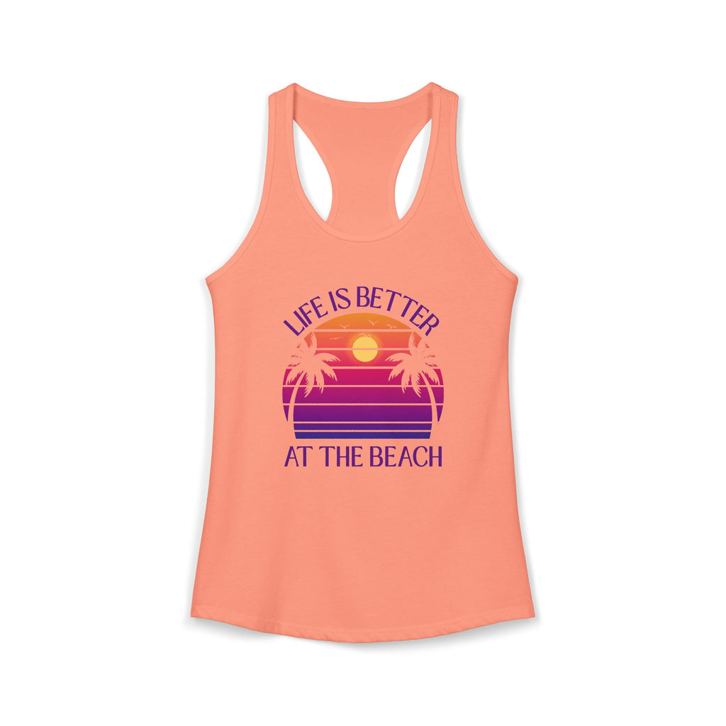 Life Is Better At The Beach Women's Racerback Tank - Sunset Palm Graphic