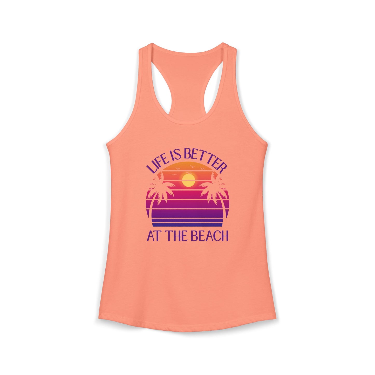 Life Is Better At The Beach Women's Racerback Tank - Sunset Palm Graphic