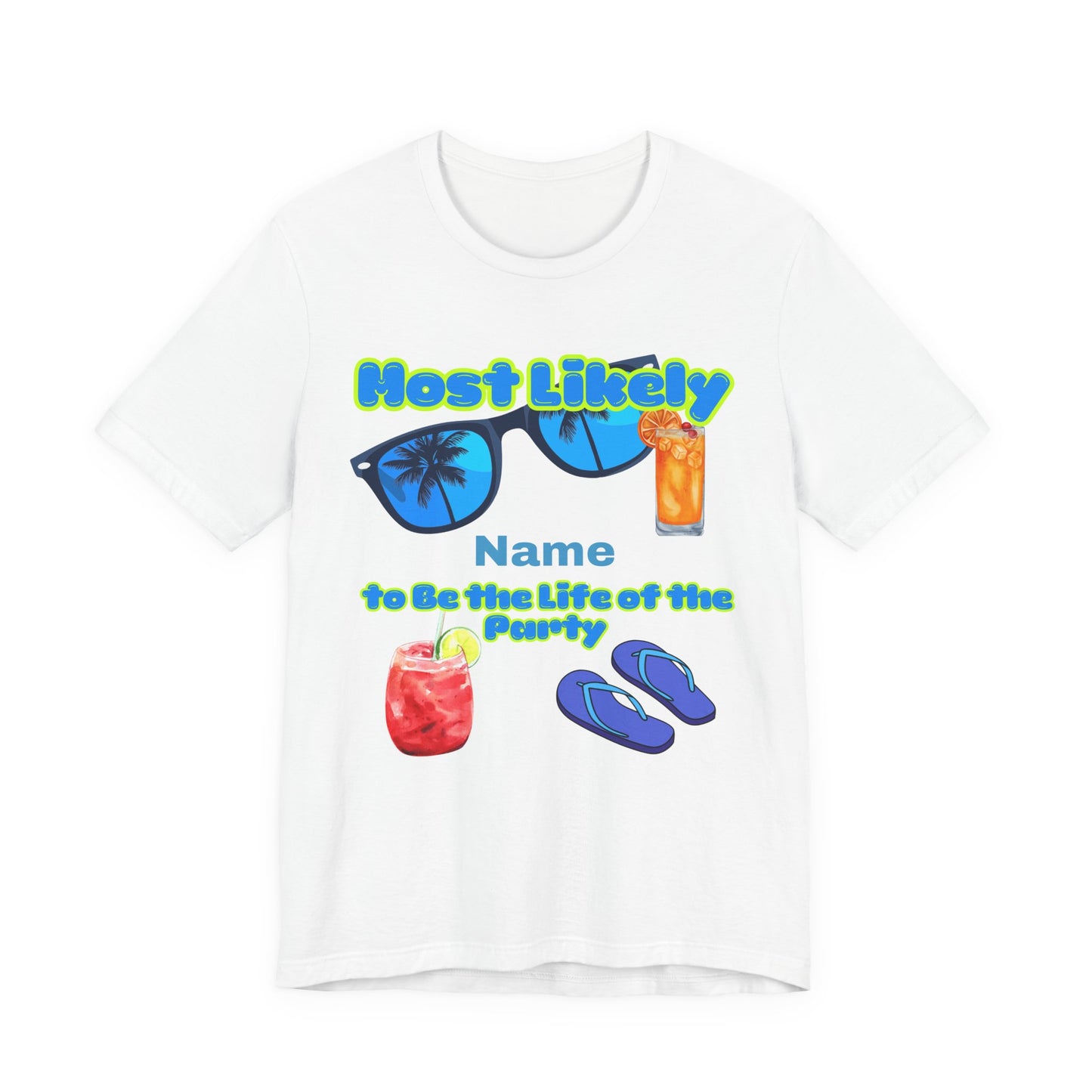 Girls Trip - Most Likely to Be the Life of the Party - Group Crew Unisex T-Shirt