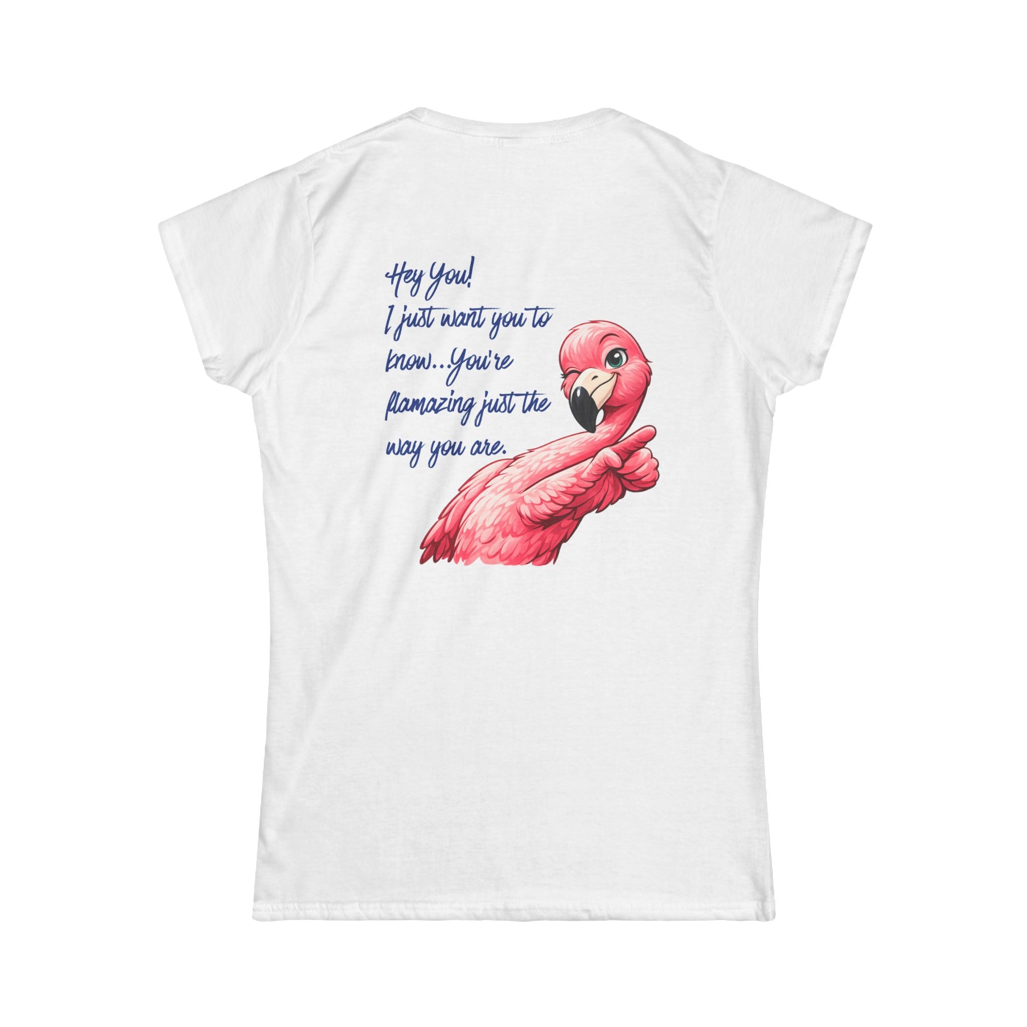 You're Flamazing Women's Tee - Pink Flamingo Encouragement Shirt