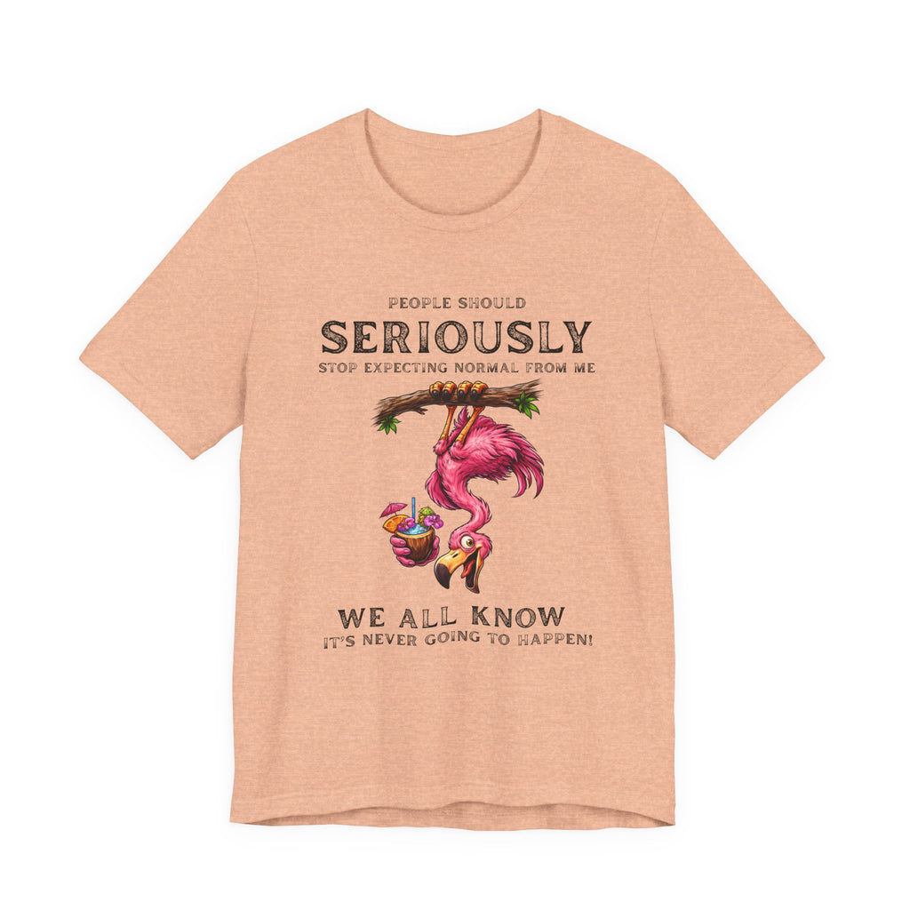 Funny Flamingo Unisex Tee - Stop Expecting Normal From Me Graphic Shirt