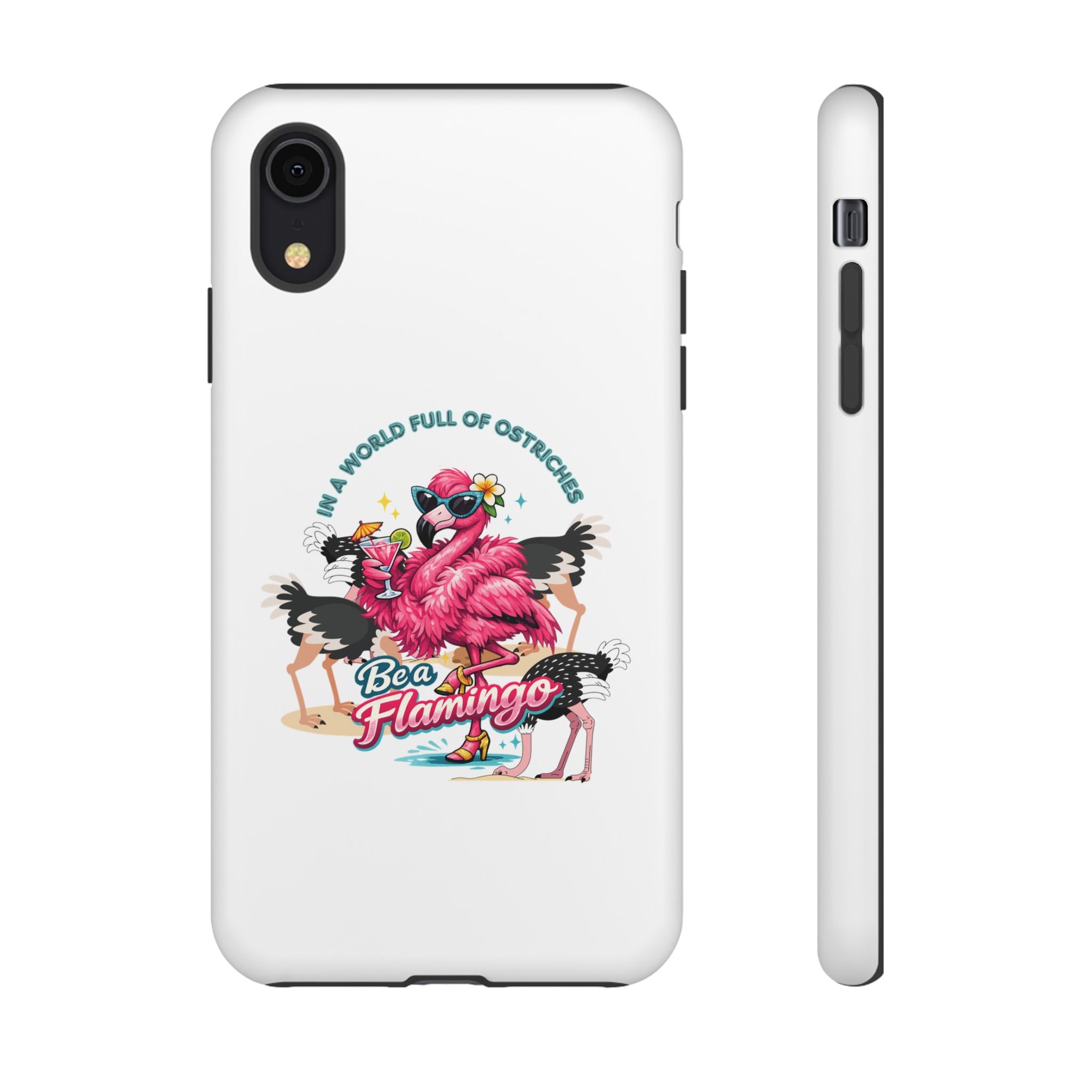 Phone Case — "Be a Flamingo" Retro Tropical Phone Case