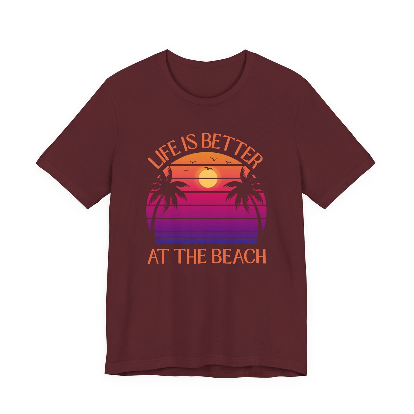 Life Is Better At The Beach Unisex T-Shirt - Retro Sunset Palm - Orange Lettering