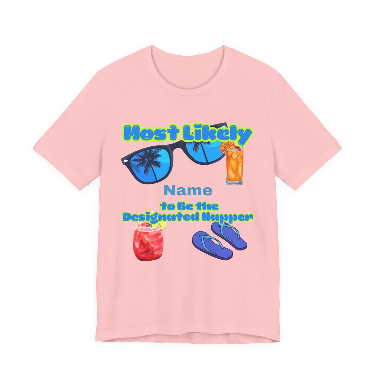 Girls Trip - Most Likely to Be the Designated Napper - Group Crew Unisex T-Shirt