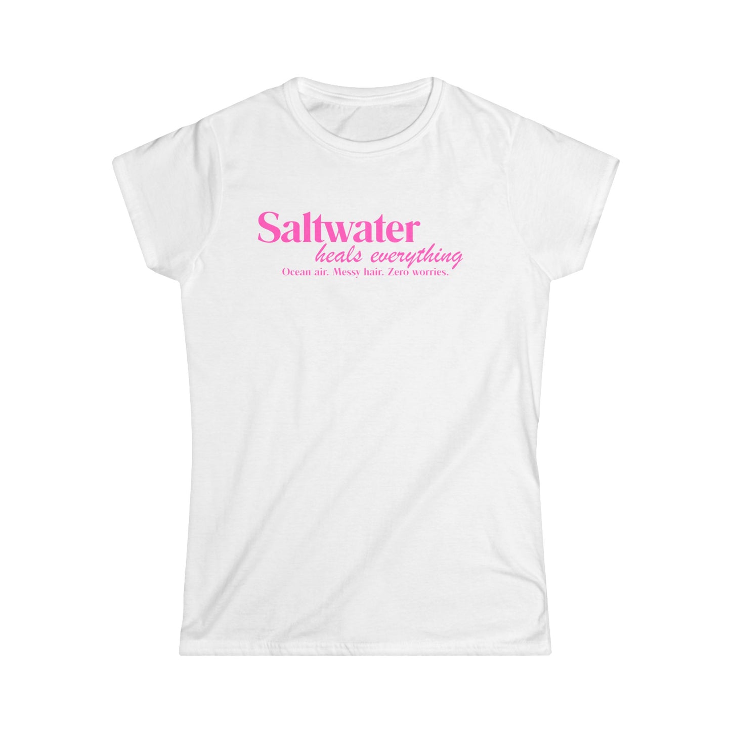 Saltwater Heals Everything Women's  T-Shirt - Pink Script Beach Shirt