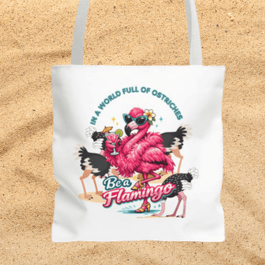 Be a Flamingo Tote Bag – Funny Tropical Canvas Tote with Ostriches