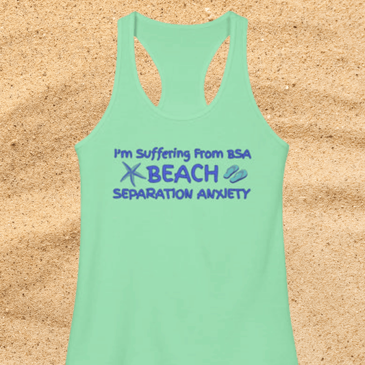 Beach Separation Anxiety BSA Women's Racerback Tank - Funny Beach Graphic