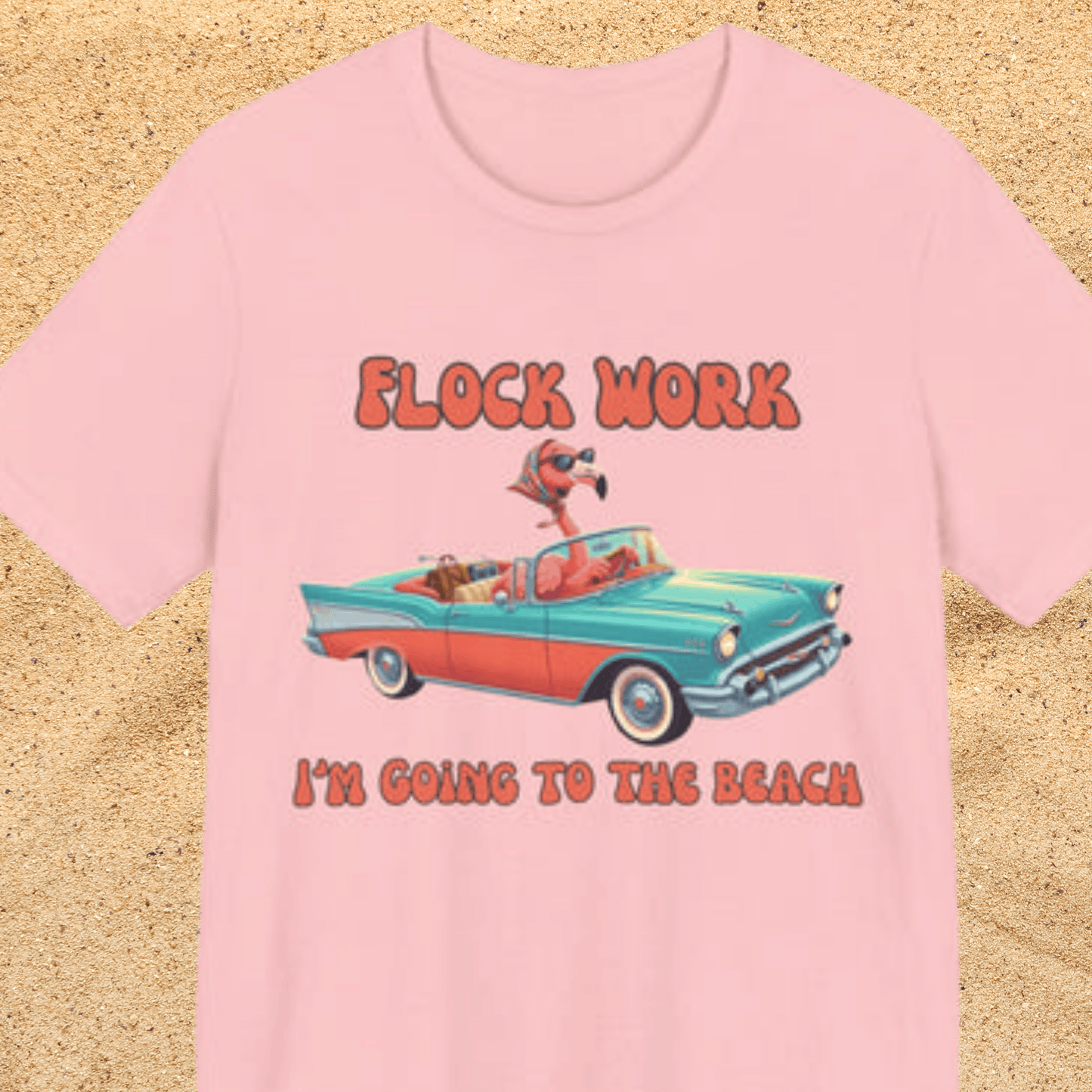 Flock Work I’m Going to the Beach Shirt, Retro Vacation Graphic, Funny Coastal Road Trip, Flamingo Convertible Tee
