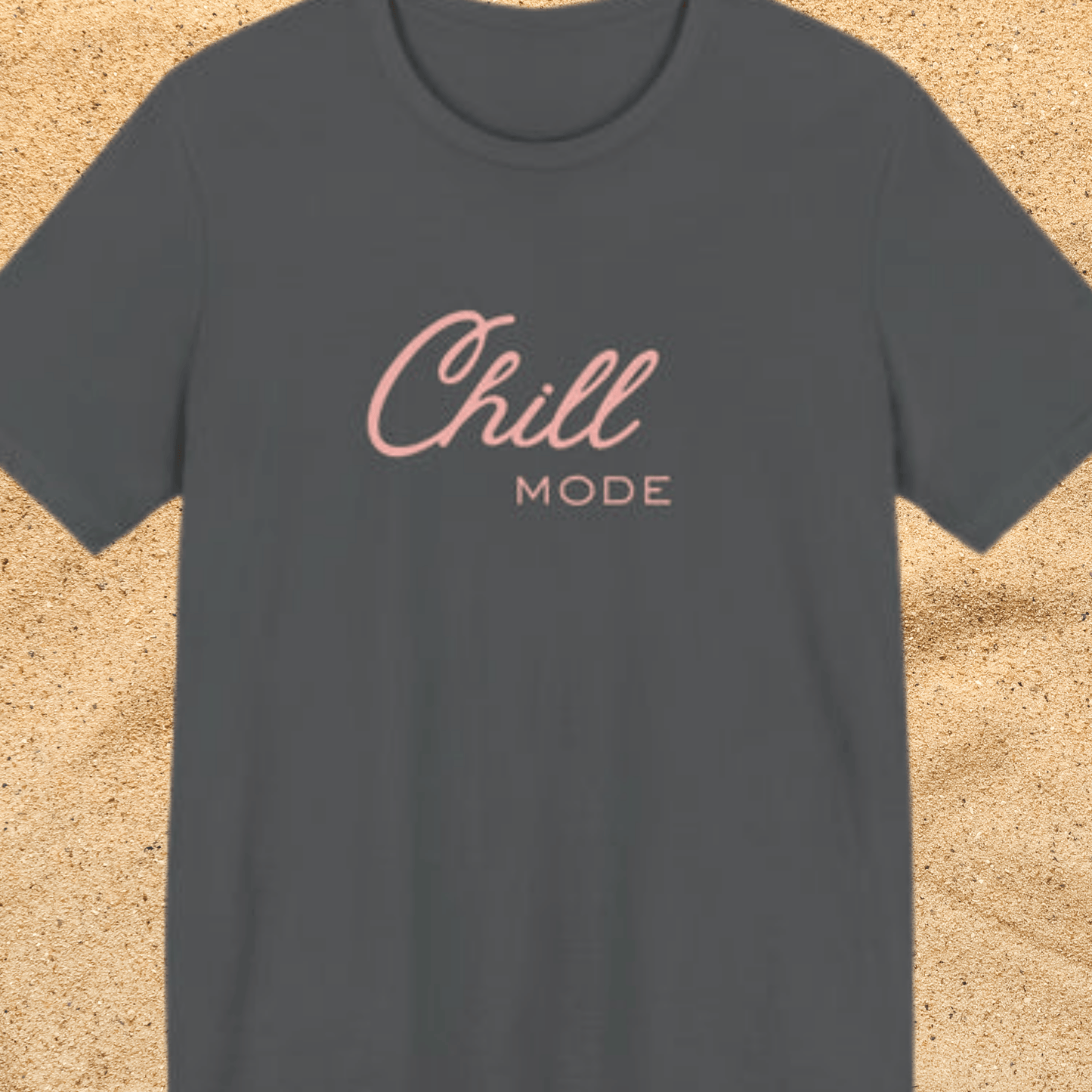 Chill Mode T‑Shirt — Relaxed 'Chill Mode' Graphic Unisex Tee Pink Lettering Beach / Lake