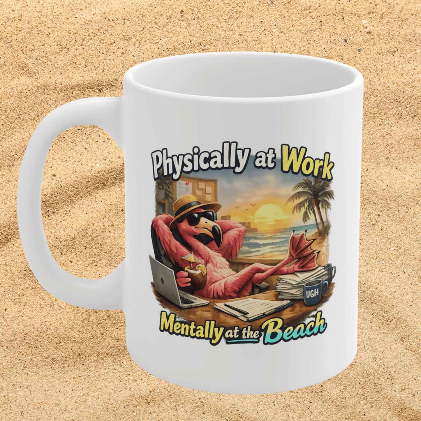 Coffee Mug - "Physically at Work, Mentally at the Beach" Tropical Office Humor 11oz