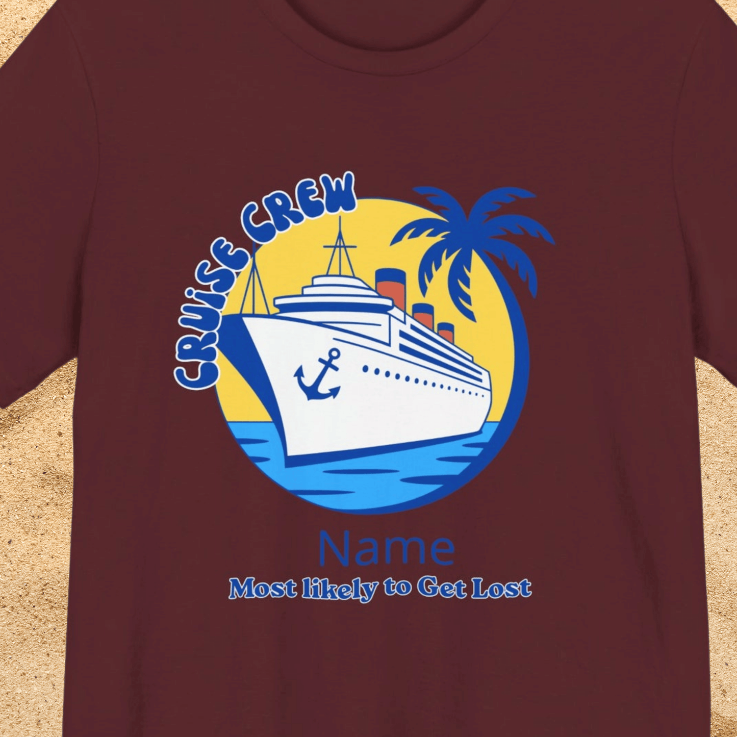 Cruise Crew - Most Likely to Get Lost - Group Crew Unisex T-Shirt