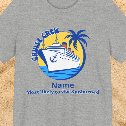 Cruise Crew - Most Likely to Get Sunburned - Group Crew Unisex T-Shirt
