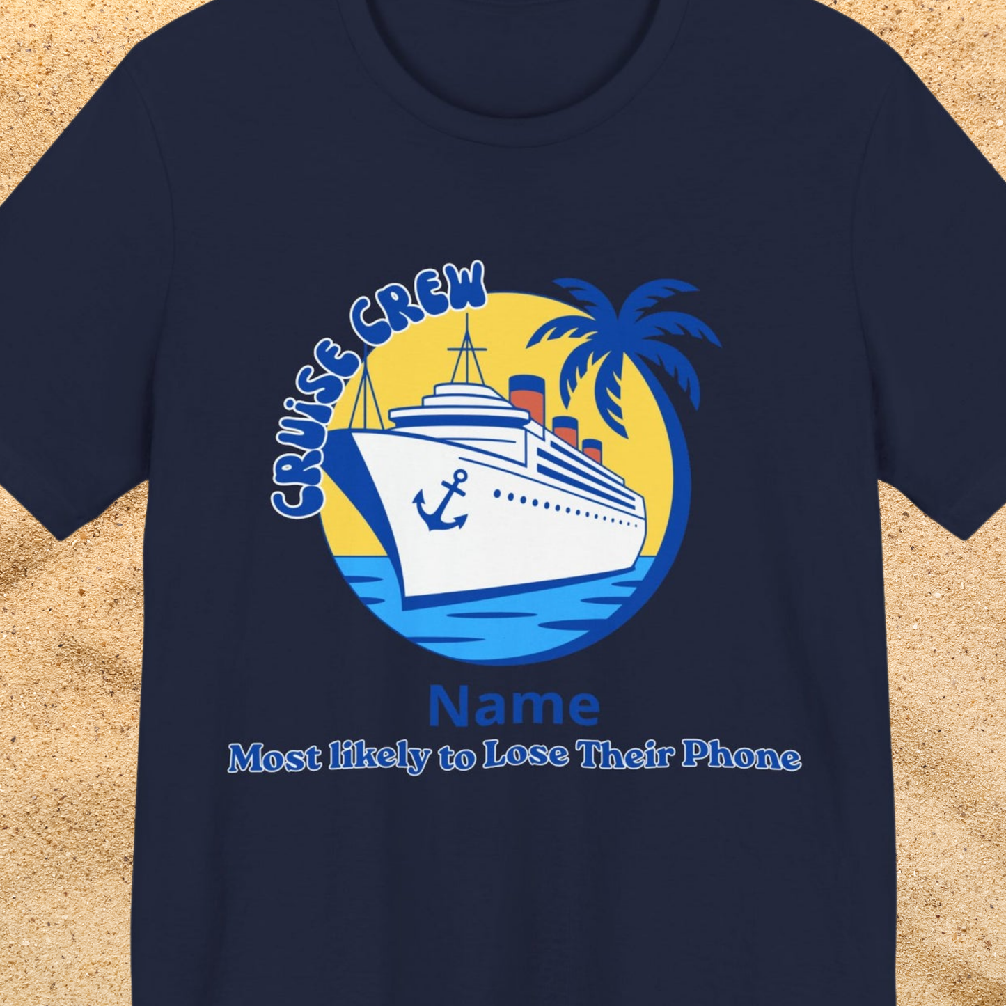 Cruise Crew - Most Likely to Lose Their Phone - Group Crew Unisex T-Shirt