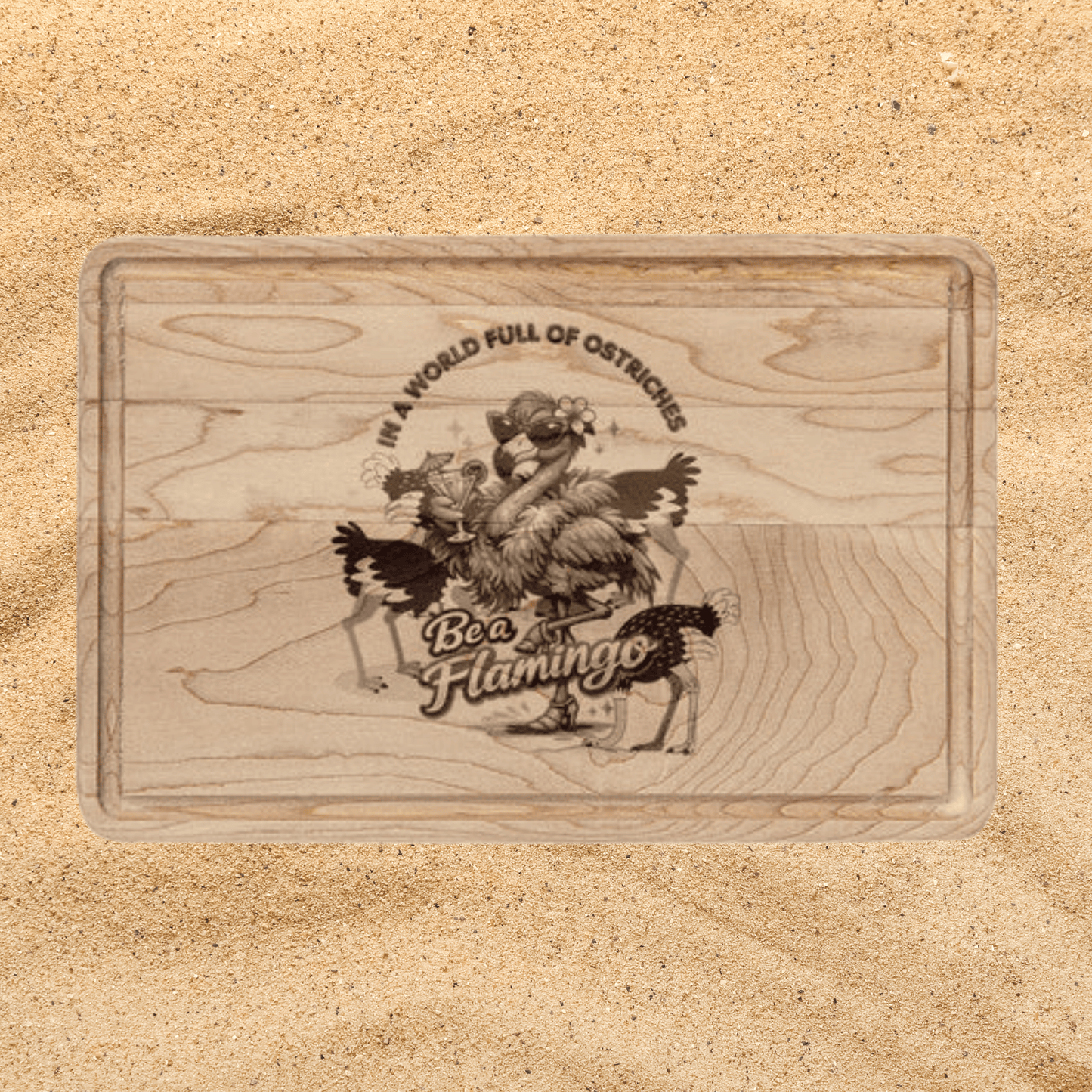 Flamingo Cutting Board - Be a Flamingo Engraved Wooden Kitchen Gift