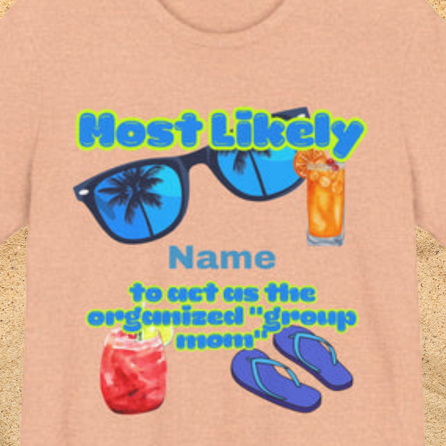 Girls Trip - Most Likely to Be the Organized Group Mom - Group Crew  Unisex T-Shirt
