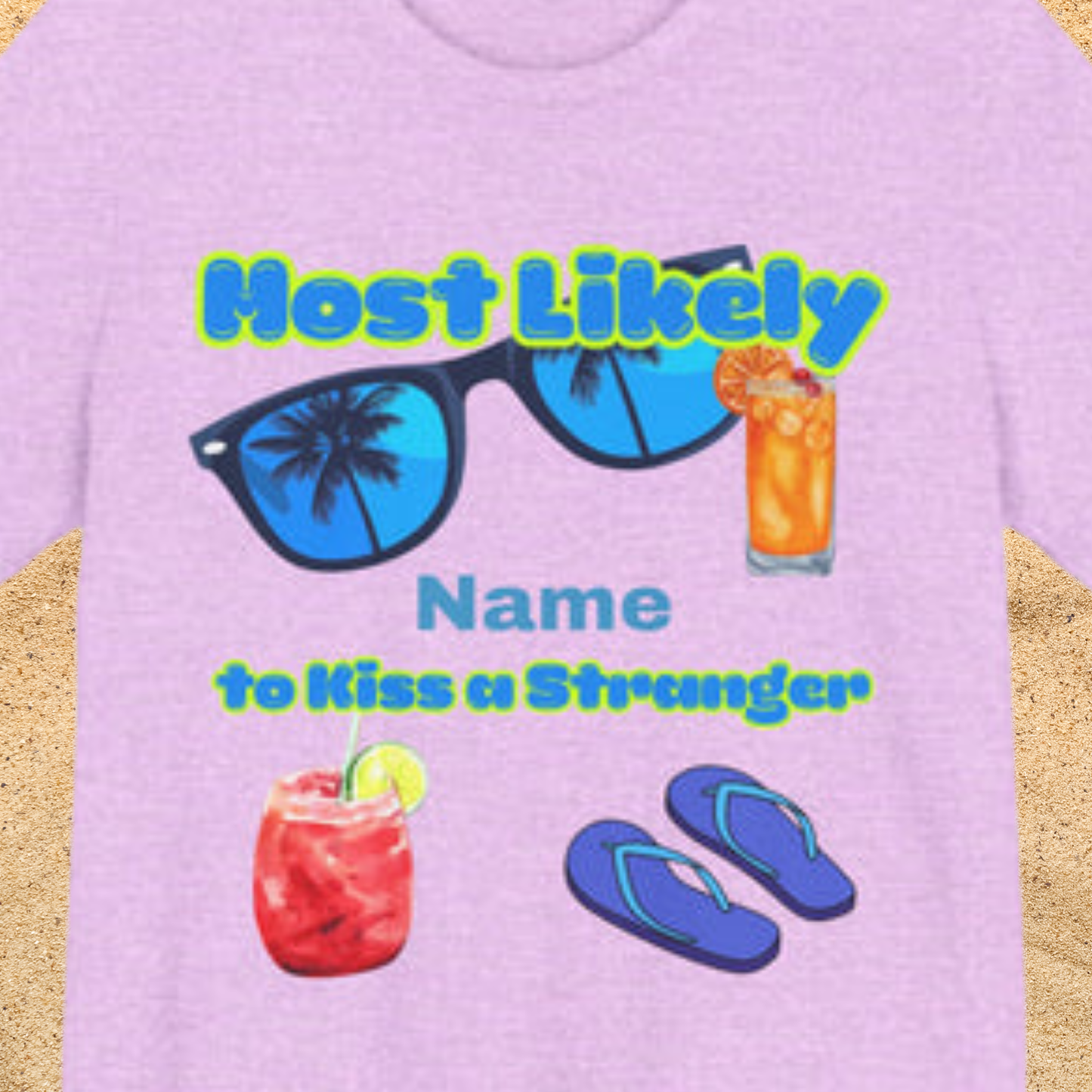 Girls Trip - Most Likely to Kiss a Stranger - Group  Crew Unisex T-Shirt