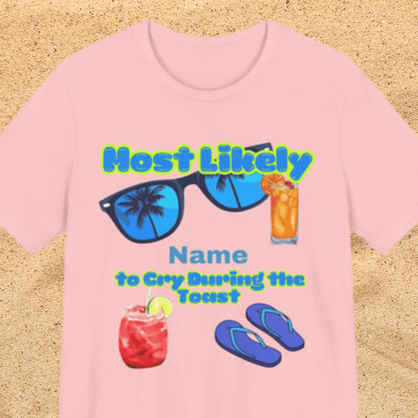 Girls Trip - Most Likely to Cry During the Toast - Group Crew  Unisex T-Shirt