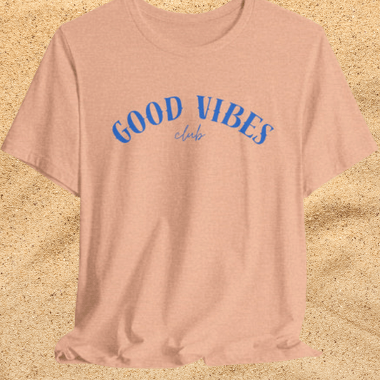 Good Vibes Tee — 'Good Vibes Club' Casual Graphic Unisex T-Shirt Beach / Lake