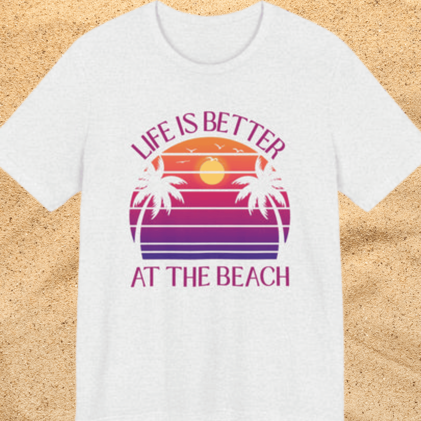Life Is Better At The Beach Unisex T-Shirt - Palm Sunset Beach Pinkish/Purple Lettering
