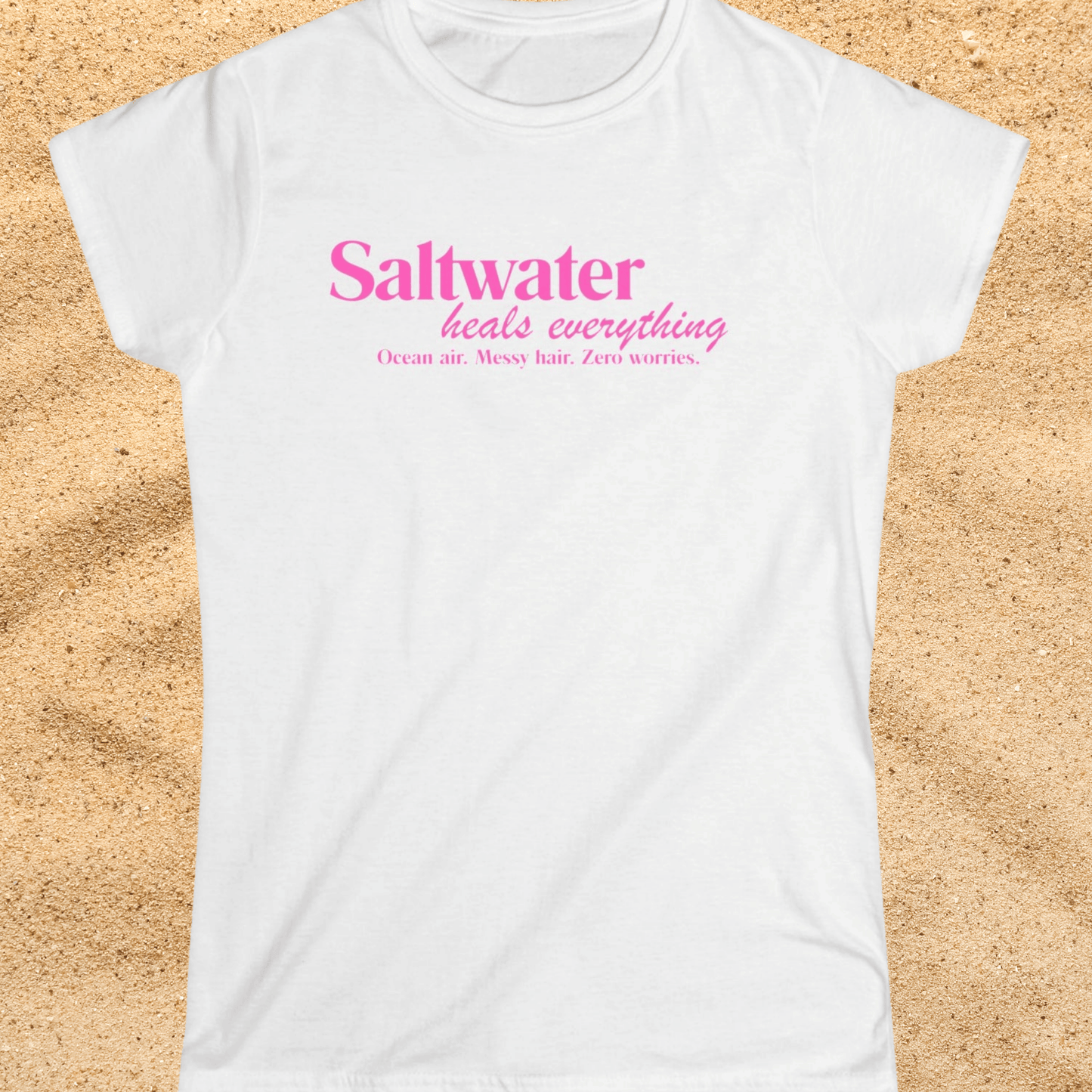 Saltwater Heals Everything Women's  T-Shirt - Pink Script Beach Shirt