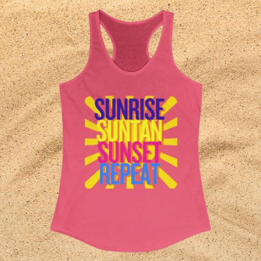Sunrise Suntan Sunset Repeat Women's Racerback Tank - Beach / Lake Vibes