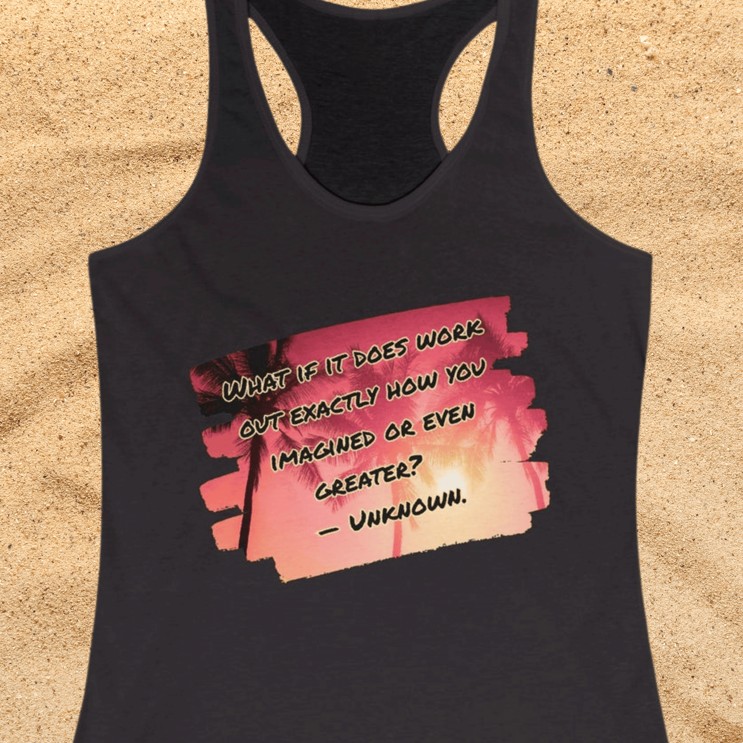What If It Does Work Out Women's Racerback Tank - Inspirational Print