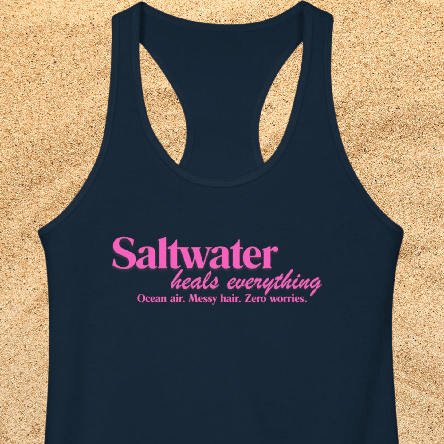 Women's Ideal Racerback Beach Tank Saltwater Heals Everything pink lettering
